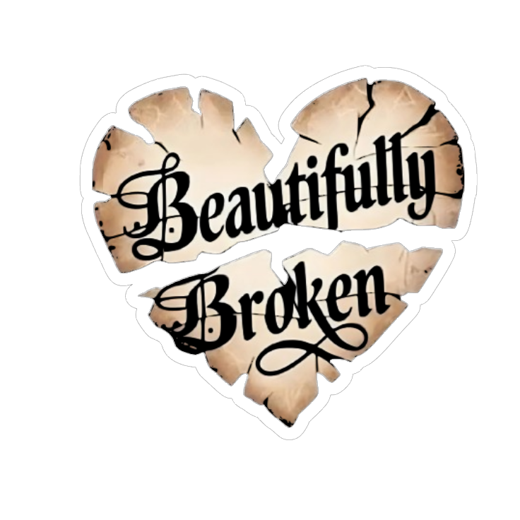 Beautifully Broken