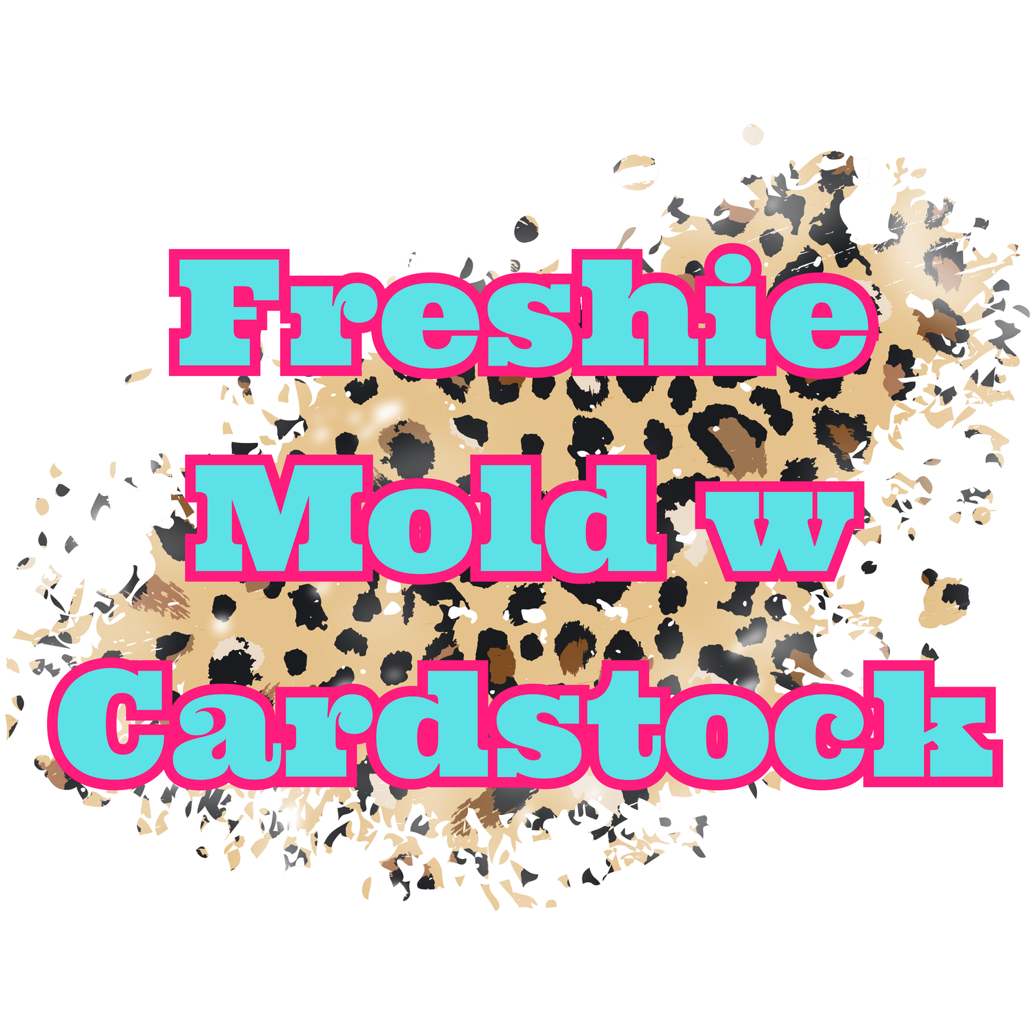 Freshie Molds w Cardstock